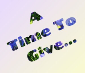 "A time to Give" sign
