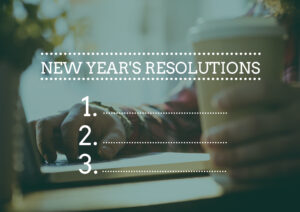 New Year's Resolutions, three point fill-in-the blank list